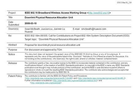 C80216m-08_216 ProjectIEEE 802.16 Broadband Wireless Access Working Group  TitleDownlink Physical Resource Allocation Unit Date Submitted.