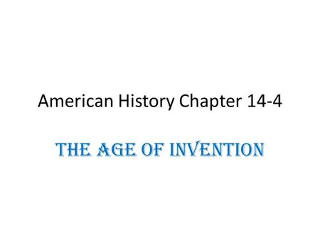 American History Chapter 14-4