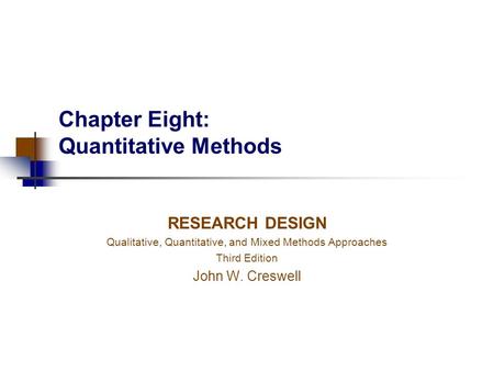 Chapter Eight: Quantitative Methods