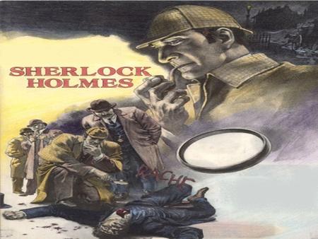 Sherlock Holmes First appearance: 1887 Created by: Sir Arthur Conan Doyle  Episode count: Four Novels Fifty-six short stories Information Gender:  Male. - ppt download