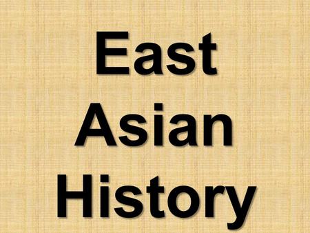 East Asian History. Dynasties in China – Civilization began in China around the Huang He River (cultural hearth) – Dynasty-series of rulers from the same.