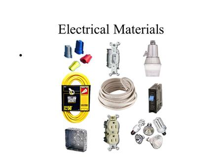 Electrical Materials.