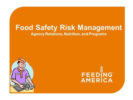 Food Safety Risk Management Agency Relations, Nutrition, and Programs