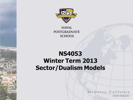 NS4053 Winter Term 2013 Sector/Dualism Models