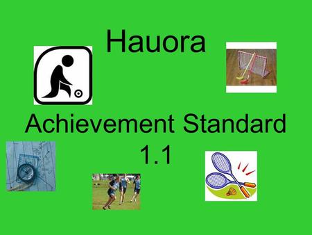Hauora Achievement Standard 1.1.