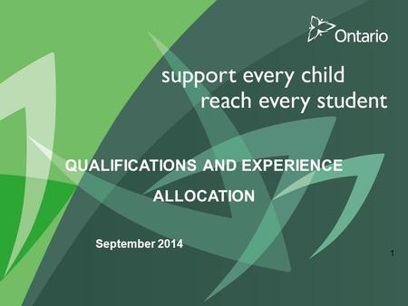QUALIFICATIONS AND EXPERIENCE ALLOCATION September 2014 1.