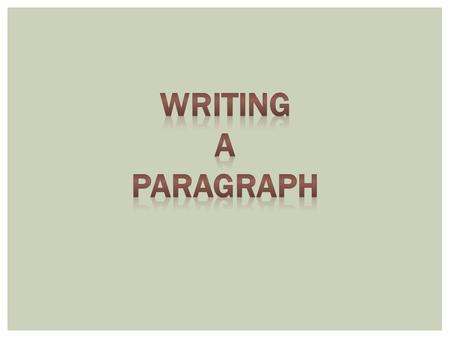 Writing a paragraph.