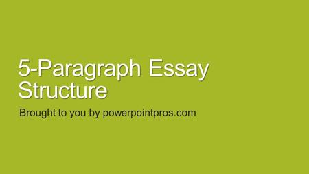 5-Paragraph Essay Structure