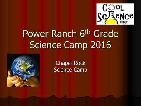 Power Ranch 6th Grade Science Camp 2016