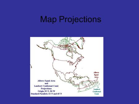 Map Projections.