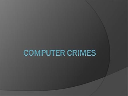 Computer crimes.