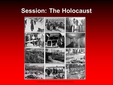 Session: The Holocaust