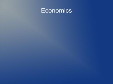 Economics. What is Economics? Economics: the branch of social science that deals with the production and distribution and consumption of goods and services.