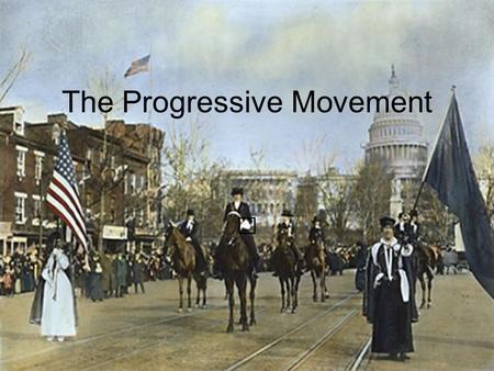 The Progressive Movement