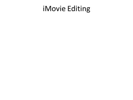IMovie Editing. Record The Flip Video – Then, launch iMove11 before plugging in the Flip Video to the laptop. – Go to File>New Project, for clean new.