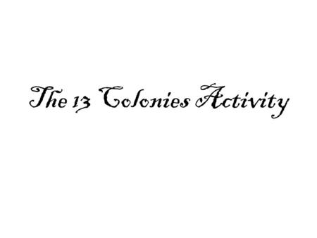 The 13 Colonies Activity.