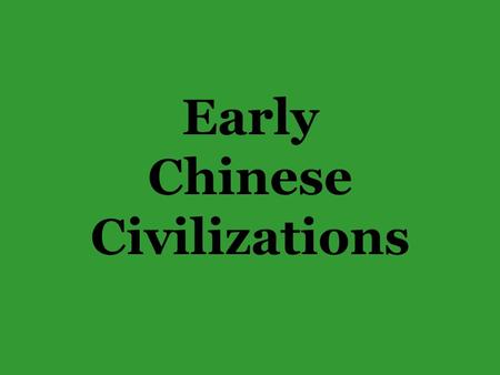 Early Chinese Civilizations. Geography of China Mountains and deserts served as barriers that separated Chinese people from other Asian people.
