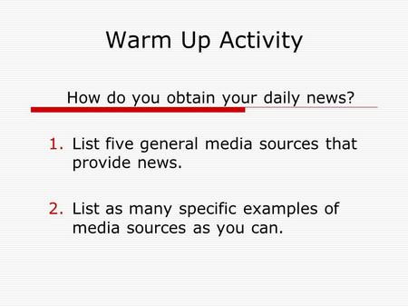 How do you obtain your daily news?