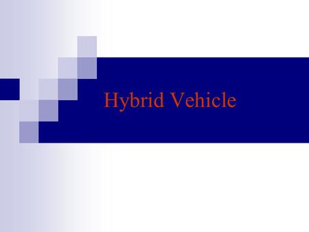 Hybrid Vehicle.