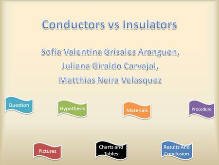 Conductors vs Insulators