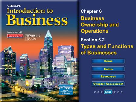 Goals of 6.2 Differentiate the six types of businesses. Describe the five functions of business. Discuss how the five functions of business relate to.