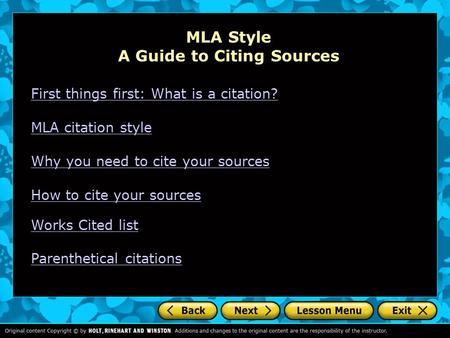 MLA Style A Guide to Citing Sources First things first: What is a citation? MLA citation style Why you need to cite your sources How to cite your sources.