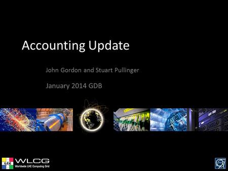 Accounting Update John Gordon and Stuart Pullinger January 2014 GDB.