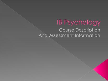 Course Description And Assessment Information