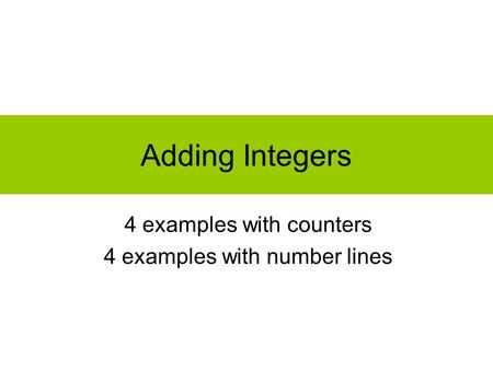 4 examples with counters 4 examples with number lines