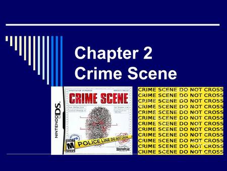 Chapter 2 Crime Scene.