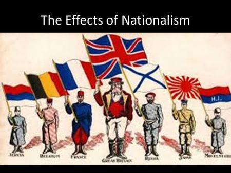 The Effects of Nationalism