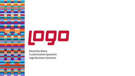 Devanshu Bawa Customization Specialist Logo Business Solutions.