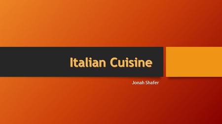 Jonah Shafer Breadsticks Bruschetta Spaghetti Meatballs Lasagna Chicken Parmesan Pizza Calzone.