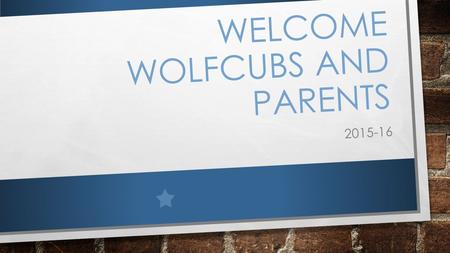 WELCOME WOLFCUBS AND PARENTS 2015-16. MEET THE TEACHERS MRS. KINGETER- SOCIAL STUDIES AND READING MRS. MCKOY- MATH AND SCIENCE MRS. FLOTZ- MATH AND SCIENCE.