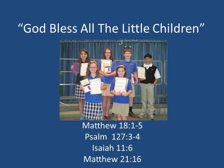 “God Bless All The Little Children”