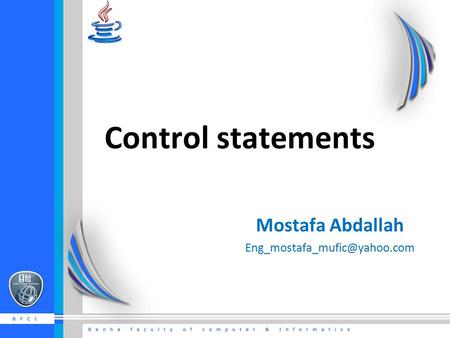 Control statements Mostafa Abdallah