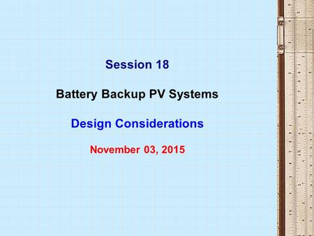 Battery Backup PV Systems Design Considerations