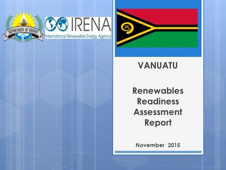 VANUATU Renewables Readiness Assessment Report November 2015.