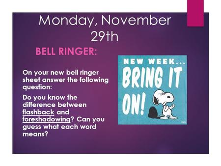 Monday, November 29th Bell Ringer: