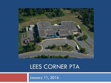Lees Corner PTA January 11, 2016.