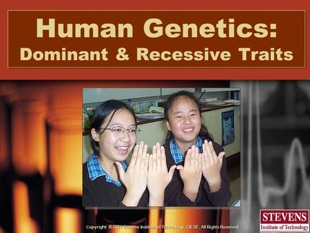 Human Genetics: Dominant & Recessive Traits