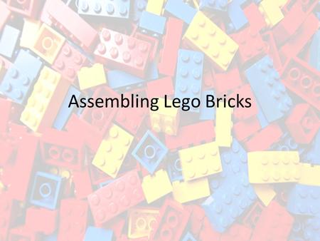 Assembling Lego Bricks. Click File and New Choose Assembly.