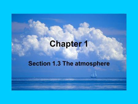 Section 1.3 The atmosphere