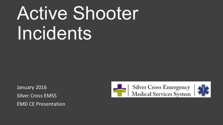 Active Shooter Incidents