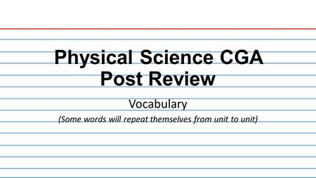 Physical Science CGA Post Review