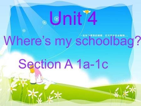 Unit 4 Where’s my schoolbag? Section A 1a-1c. bed /e/ table /ei/ ə/ chair /eə/ chairs /z/