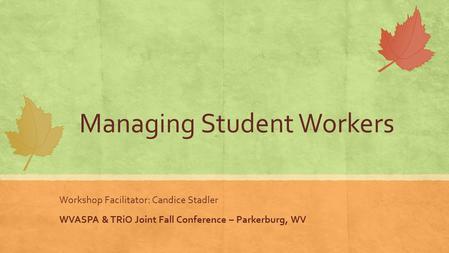 Managing Student Workers