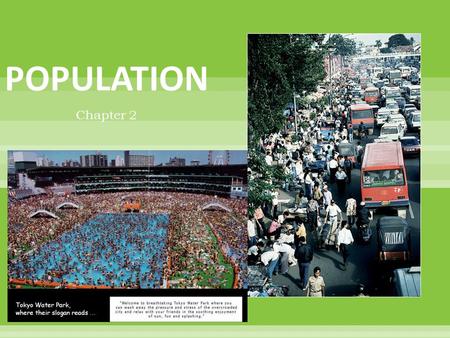 Chapter 2 H. J. deBlij.  Arithmetic population density : Measure of total population relative to land area.