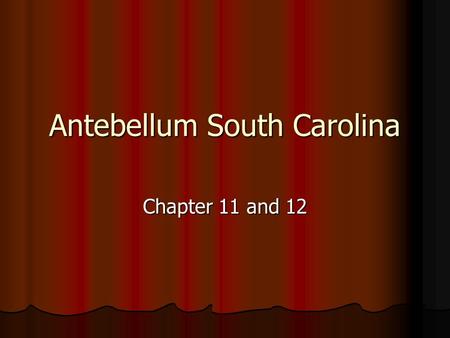 Antebellum South Carolina