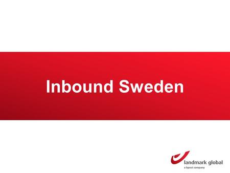 Inbound Sweden. Sweden Market overview Sweden has a population of 9.5 million inhabitants 1.5 million buy online Online sales amounted to a value worth.